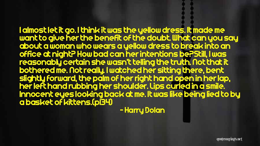 Eyes Telling The Truth Quotes By Harry Dolan