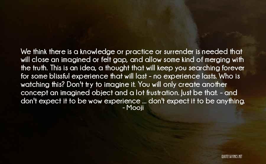 Eyes To See Lds Quotes By Mooji Eyes To See Lds Quotes By Mooji