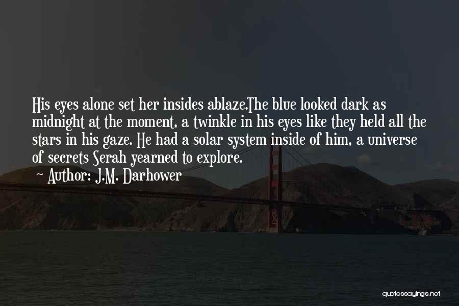 Eyes Twinkle Quotes By J.M. Darhower