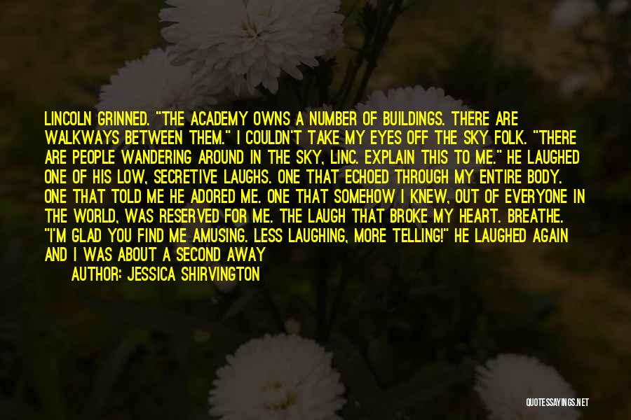 Eyes Wandering Quotes By Jessica Shirvington