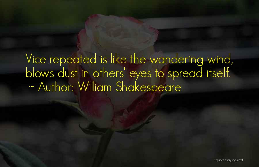 Eyes Wandering Quotes By William Shakespeare