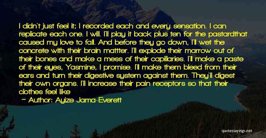 Eyes Wet Quotes By Ayize Jama-Everett