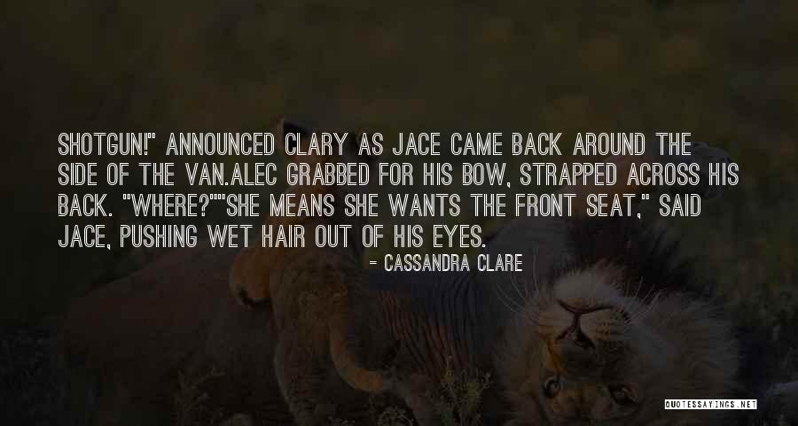 Eyes Wet Quotes By Cassandra Clare