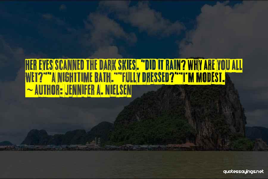 Eyes Wet Quotes By Jennifer A. Nielsen