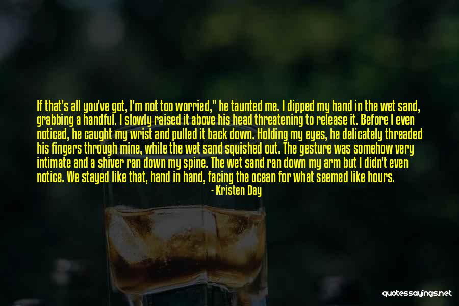 Eyes Wet Quotes By Kristen Day