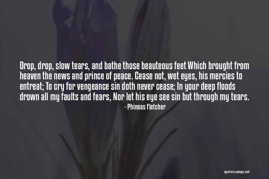 Eyes Wet Quotes By Phineas Fletcher