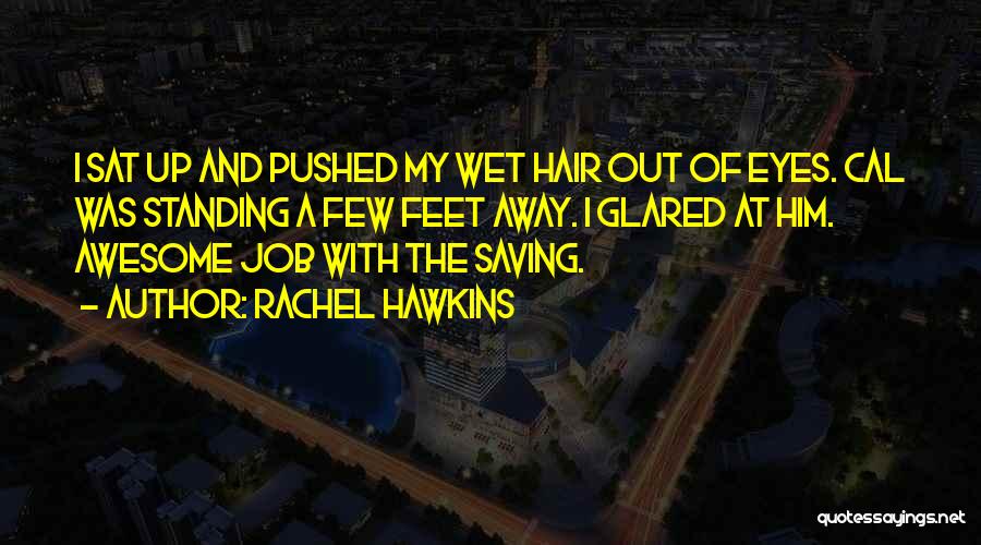 Eyes Wet Quotes By Rachel Hawkins