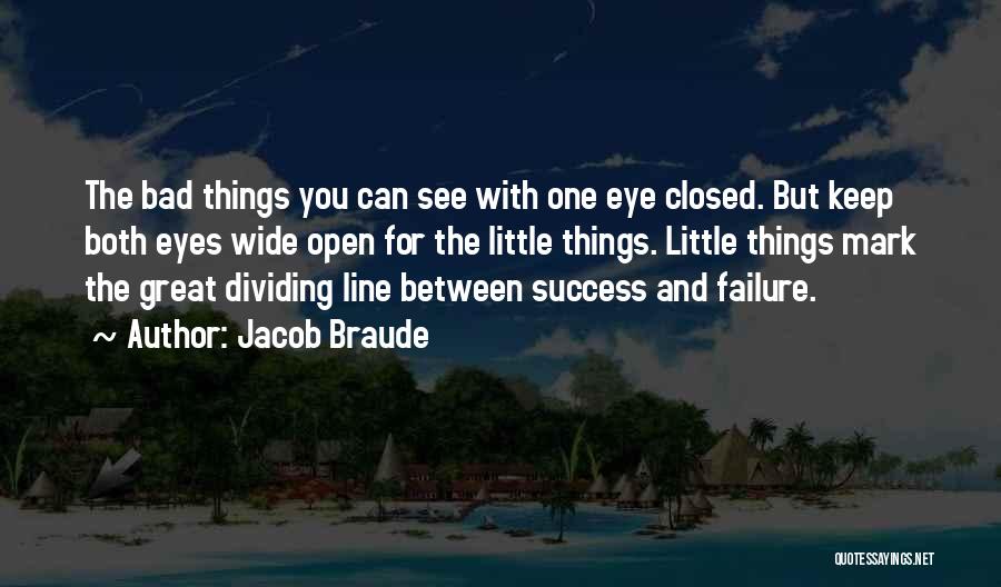 Eyes Wide Closed Quotes By Jacob Braude