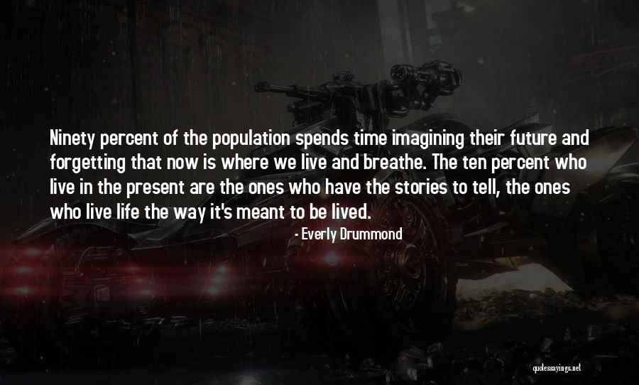 Eyes Wide Open Ted Dekker Quotes By Everly Drummond Eyes Wide Open Ted Dekker Quotes By Everly Drummond