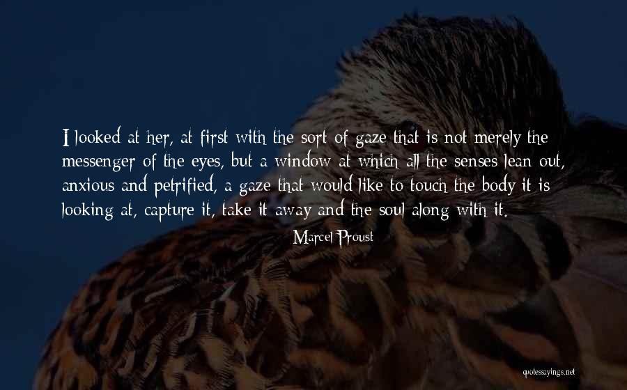 Eyes Window To Soul Quotes By Marcel Proust