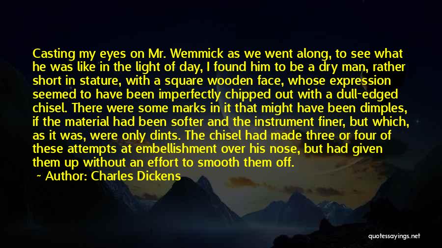 Eyes Without A Face Quotes By Charles Dickens