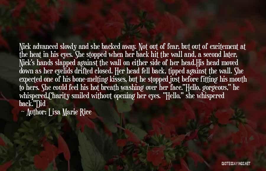 Eyes Without A Face Quotes By Lisa Marie Rice