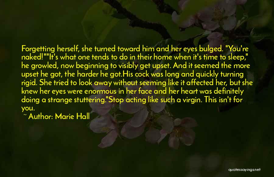 Eyes Without A Face Quotes By Marie Hall