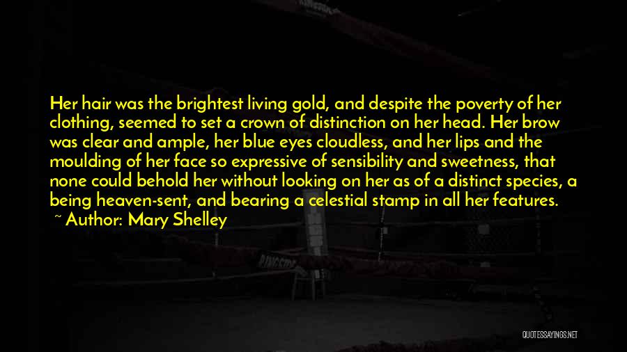 Eyes Without A Face Quotes By Mary Shelley