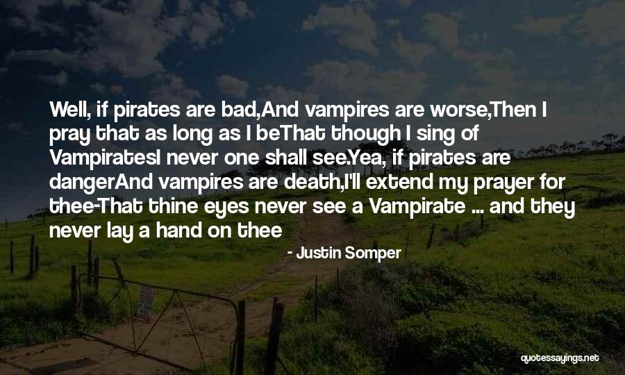 Eyes You Should Extend Quotes By Justin Somper Eyes You Should Extend Quotes By Justin Somper