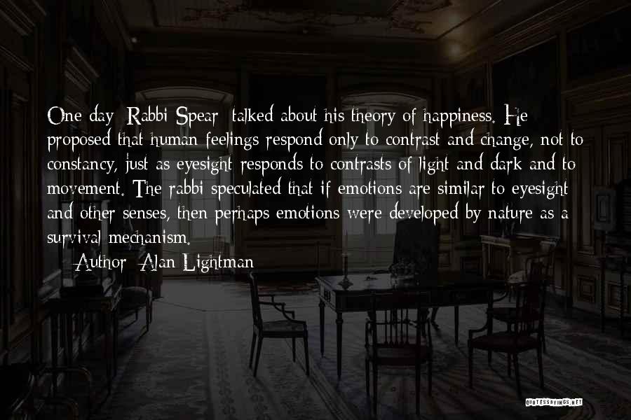 Eyesight Quotes By Alan Lightman