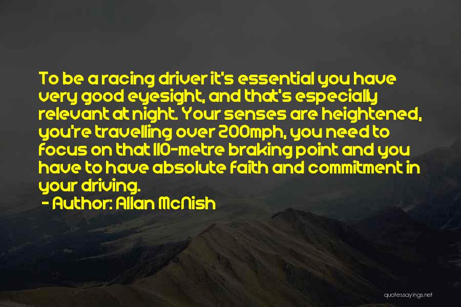 Eyesight Quotes By Allan McNish