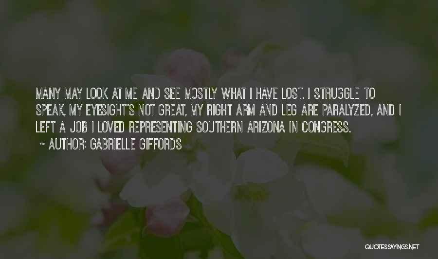 Eyesight Quotes By Gabrielle Giffords