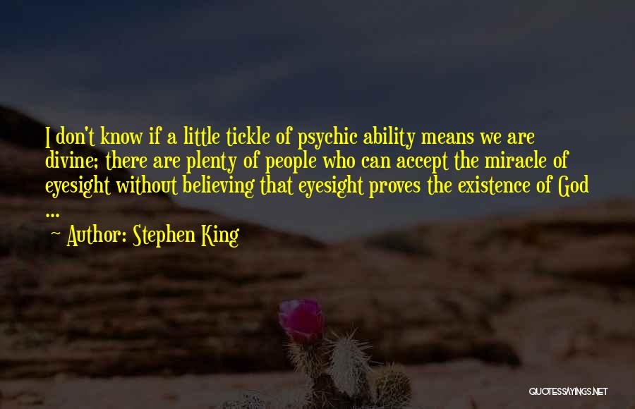 Eyesight Quotes By Stephen King