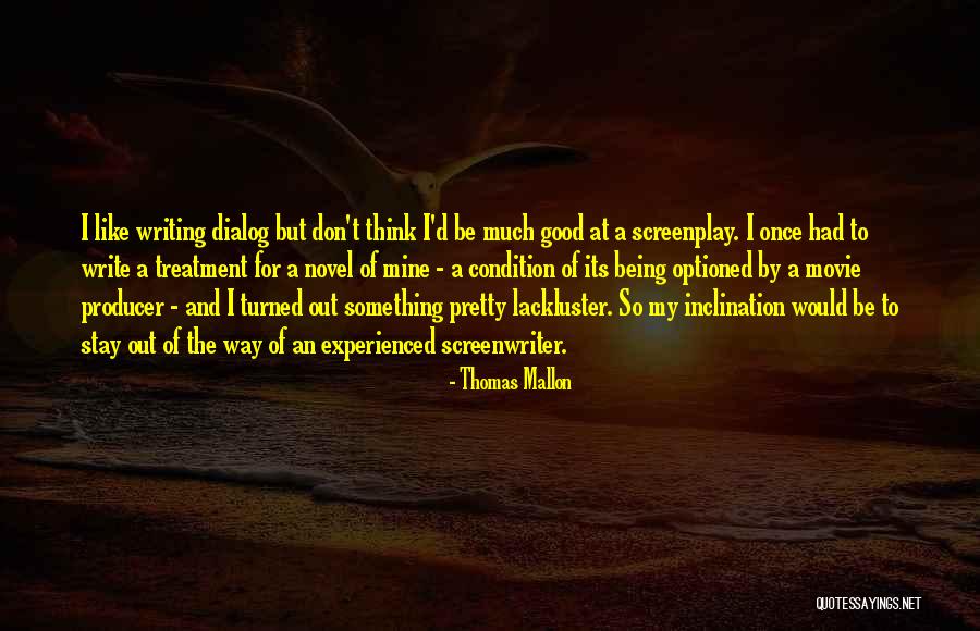 Eyetooth Root Quotes By Thomas Mallon Eyetooth Root Quotes By Thomas Mallon