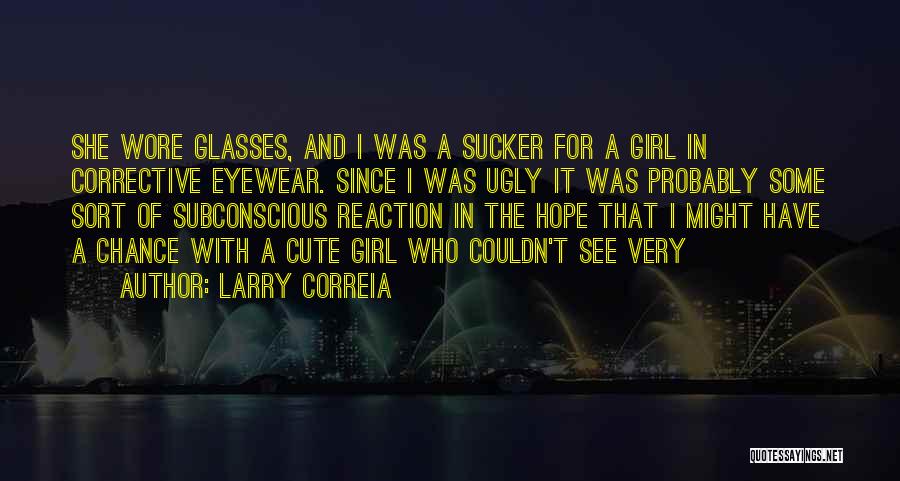 Eyewear Quotes By Larry Correia