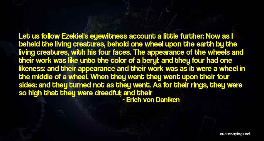 Eyewitness Quotes By Erich Von Daniken Eyewitness Quotes By Erich Von Daniken