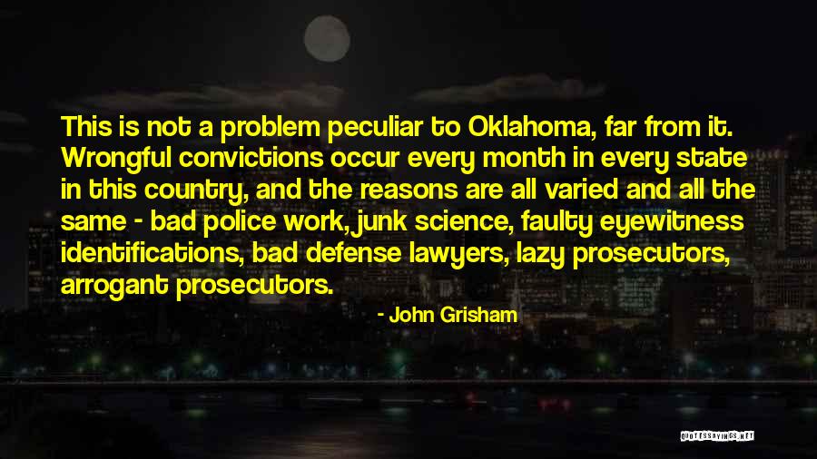 Eyewitness Quotes By John Grisham Eyewitness Quotes By John Grisham