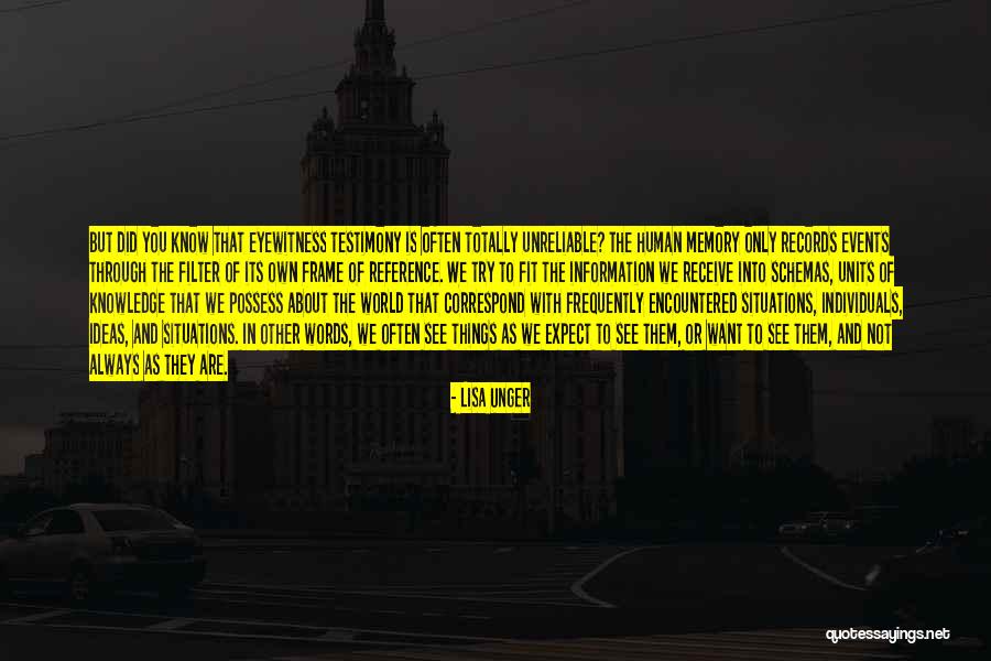 Eyewitness Quotes By Lisa Unger Eyewitness Quotes By Lisa Unger