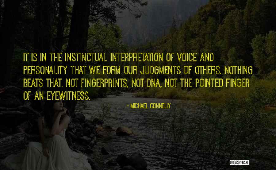 Eyewitness Quotes By Michael Connelly Eyewitness Quotes By Michael Connelly