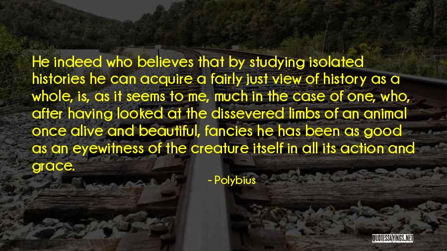 Eyewitness Quotes By Polybius Eyewitness Quotes By Polybius