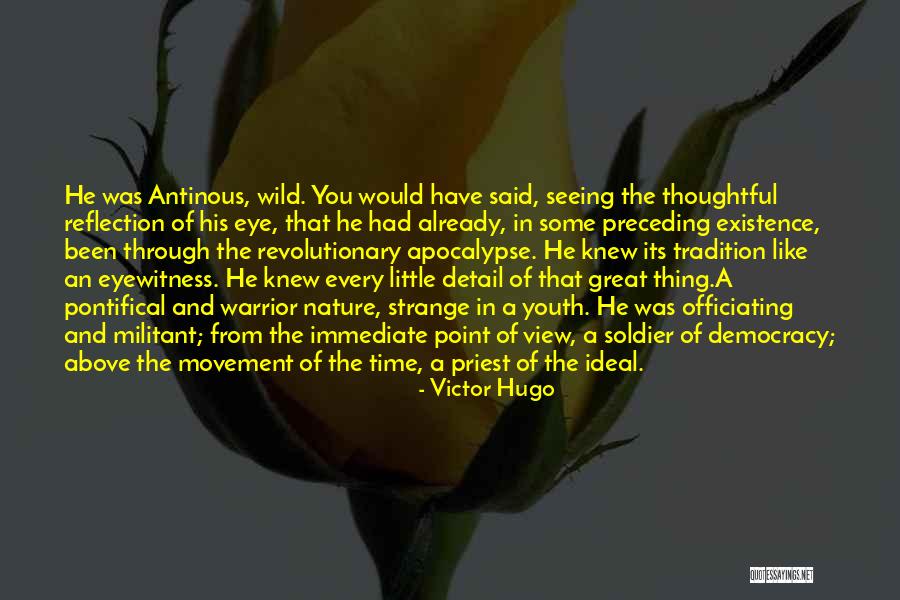Eyewitness Quotes By Victor Hugo Eyewitness Quotes By Victor Hugo