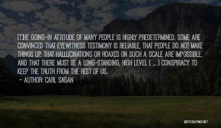Eyewitness Testimony Quotes By Carl Sagan