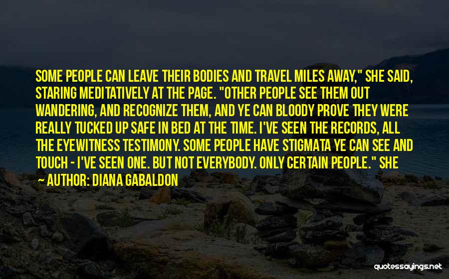 Eyewitness Testimony Quotes By Diana Gabaldon