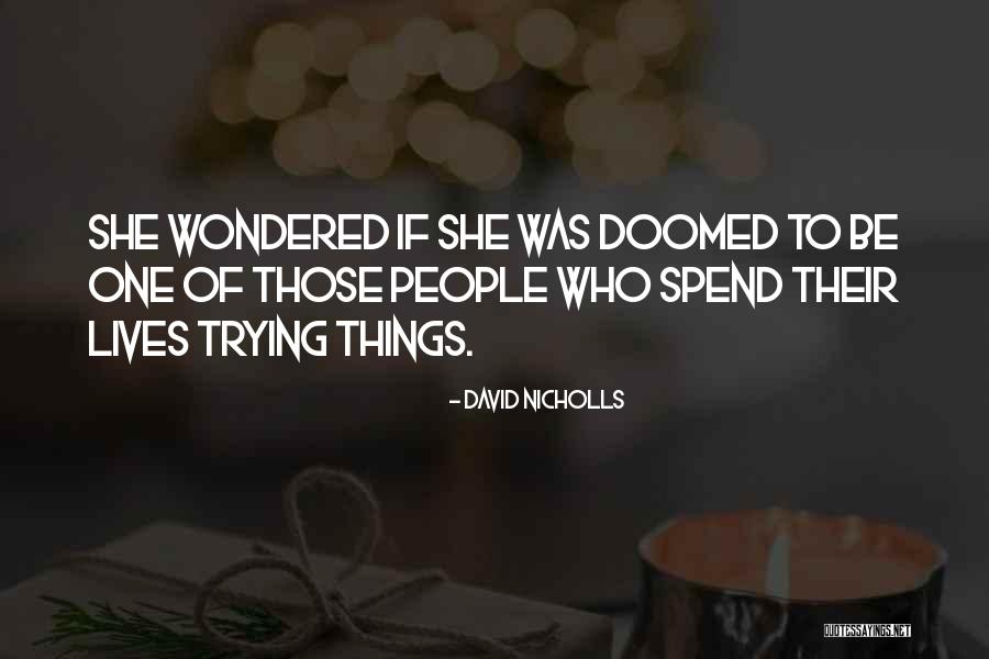 Eyewitnesses Ron Quotes By David Nicholls Eyewitnesses Ron Quotes By David Nicholls