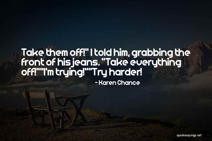 Eyim Nasil Quotes By Karen Chance Eyim Nasil Quotes By Karen Chance