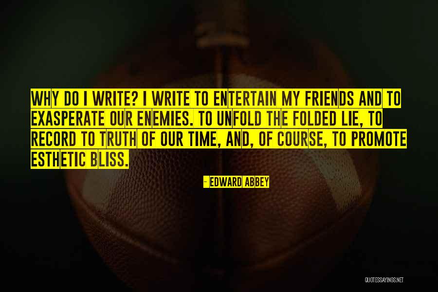 Eyin Aro Quotes By Edward Abbey Eyin Aro Quotes By Edward Abbey