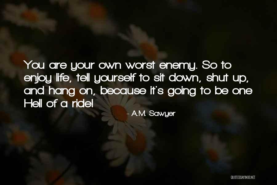 Eyland B K Quotes By A.M. Sawyer Eyland B K Quotes By A.M. Sawyer