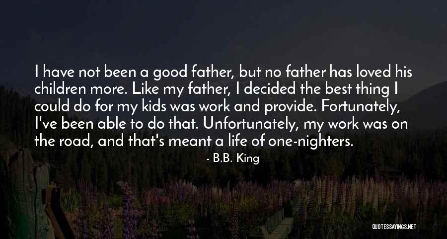 Eynsford Ford Quotes By B.B. King Eynsford Ford Quotes By B.B. King