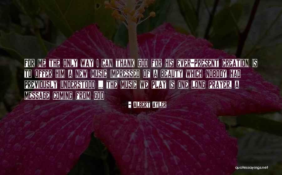 Eyob Dawit Quotes By Albert Ayler Eyob Dawit Quotes By Albert Ayler