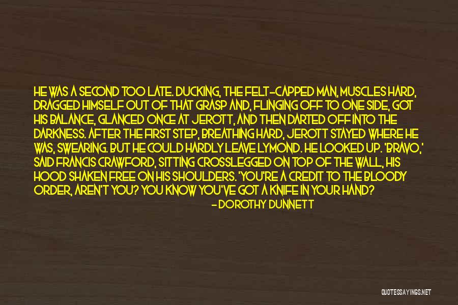 Eyoumo Quotes By Dorothy Dunnett Eyoumo Quotes By Dorothy Dunnett