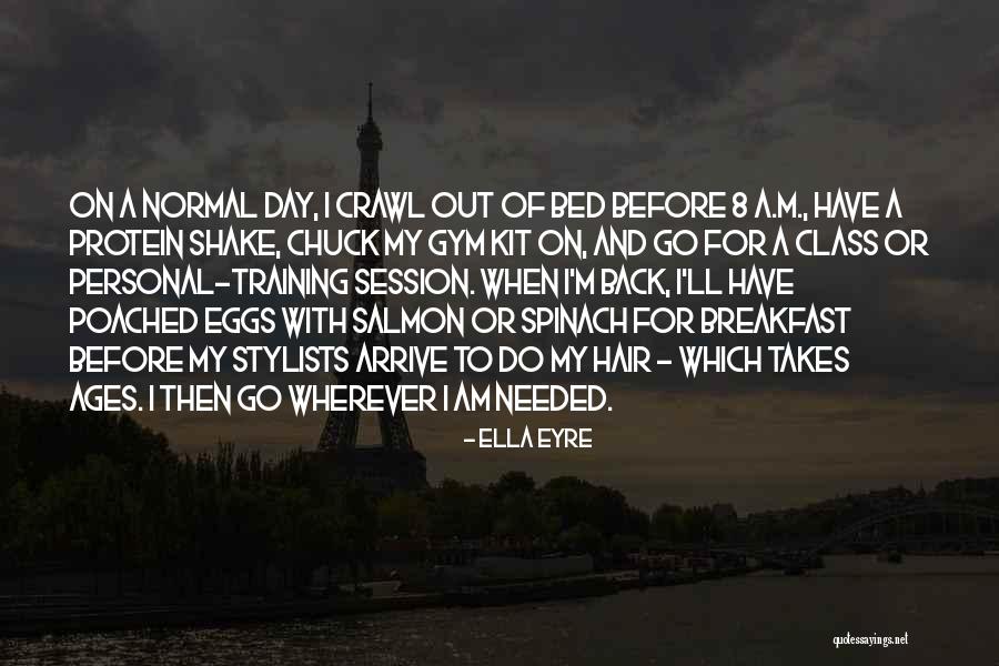 Eyre Quotes By Ella Eyre Eyre Quotes By Ella Eyre