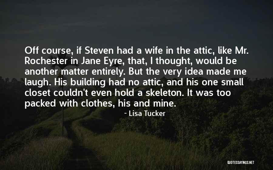 Eyre Quotes By Lisa Tucker Eyre Quotes By Lisa Tucker