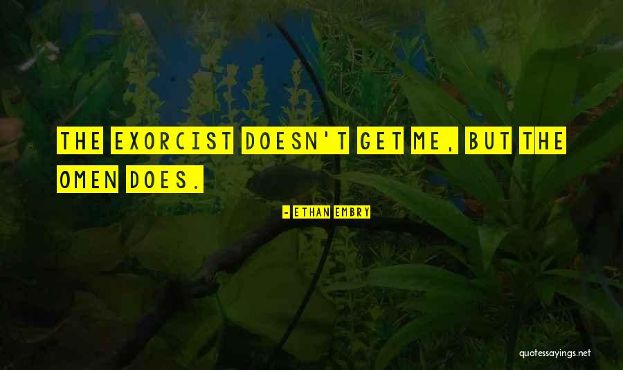 Eyries Quotes By Ethan Embry Eyries Quotes By Ethan Embry