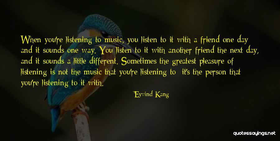 Eyvind Kang Quotes 162966