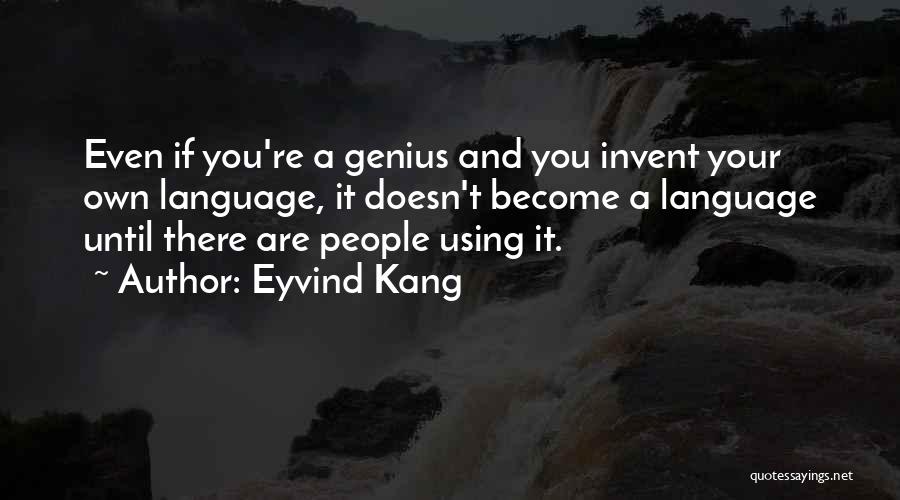 Eyvind Kang Quotes 585617