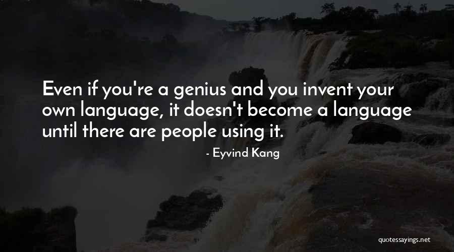 Eyvind Kang Quotes 585617