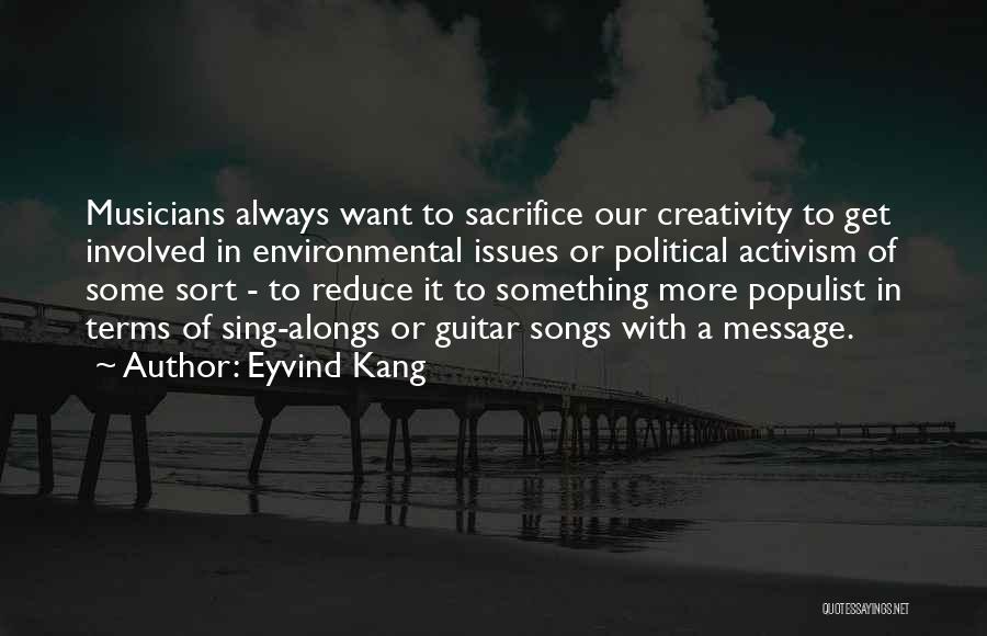 Eyvind Kang Quotes 688311