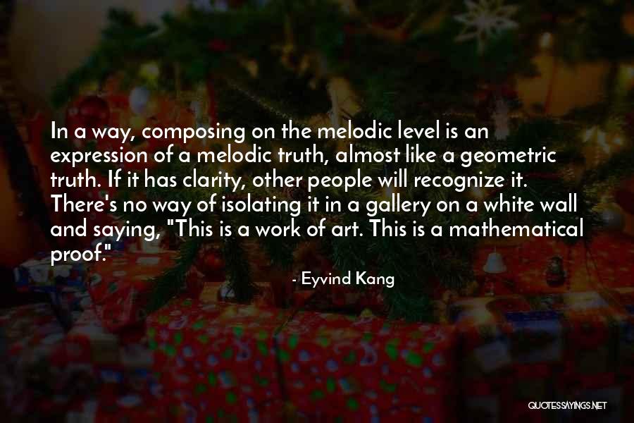 Eyvind Kang Quotes 851649