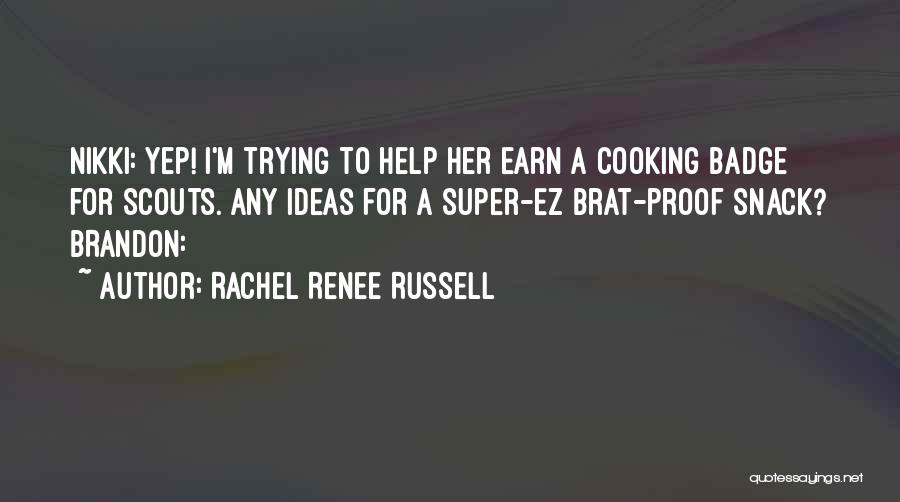 Ez E Quotes By Rachel Renee Russell