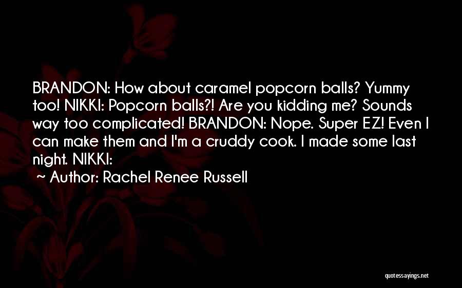 Ez E Quotes By Rachel Renee Russell